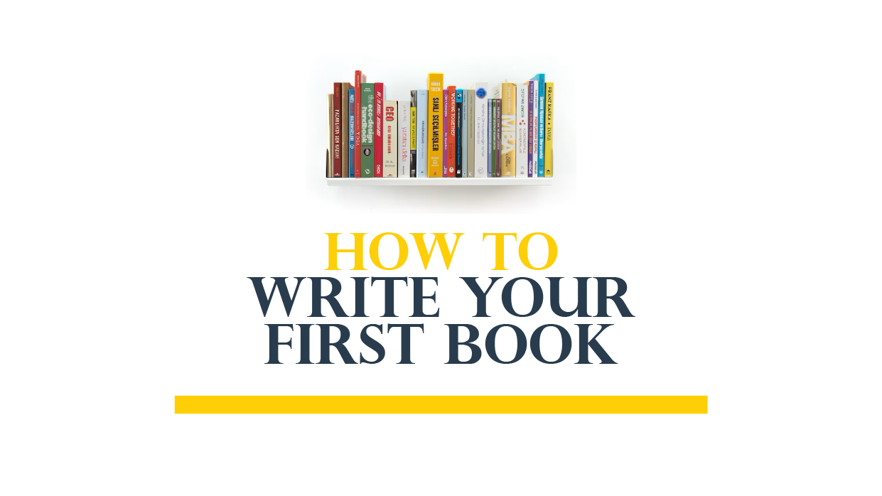 How to Start Writing Your First Book